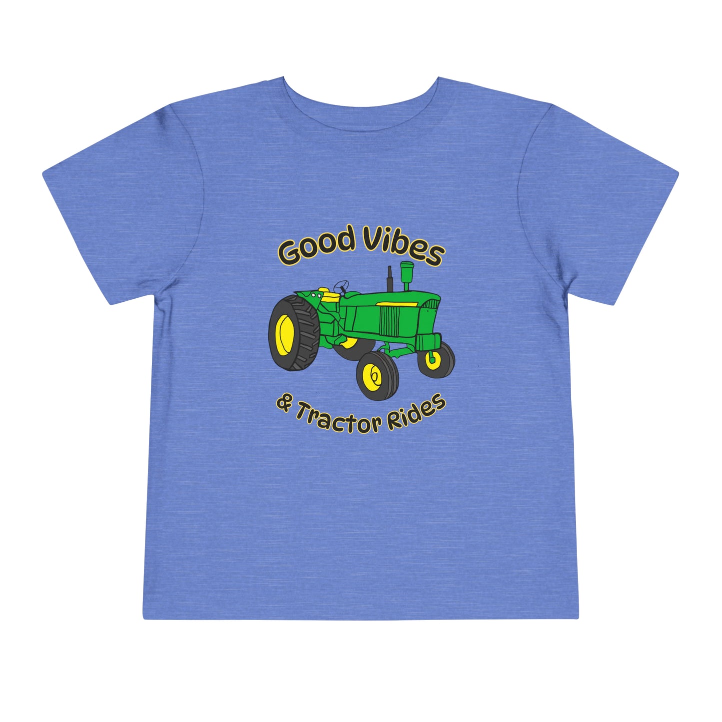 Good Vibes and Tractor Rides Toddler Short Sleeve Tee