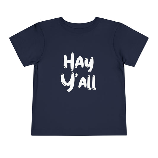 Hay Y'all Toddler Short Sleeve Tee - My Country Kid