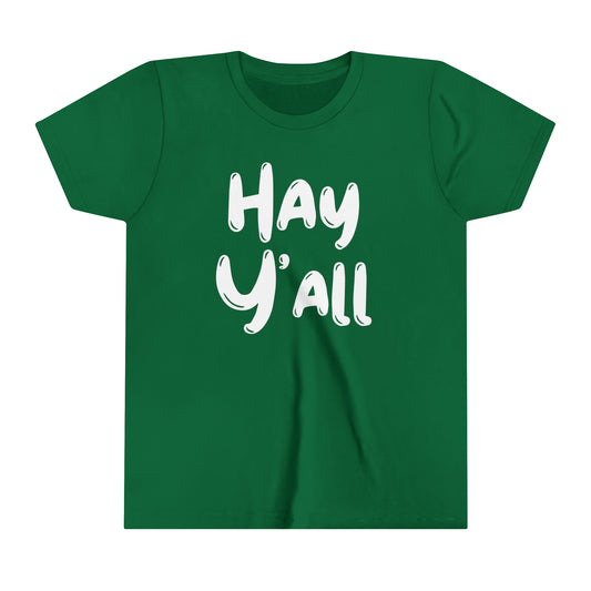 Hay Y'all Youth Short Sleeve Tee - My Country Kid