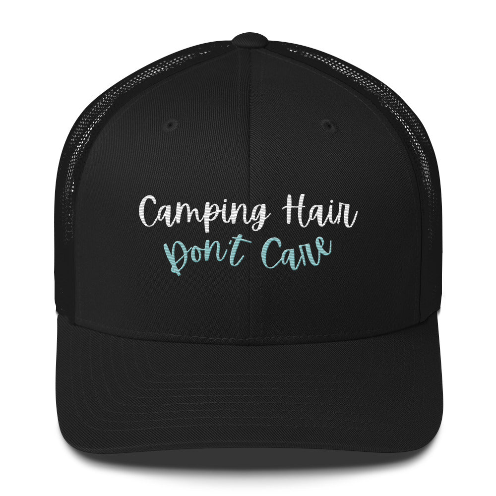 Camping Hair Don't Care Trucker Cap