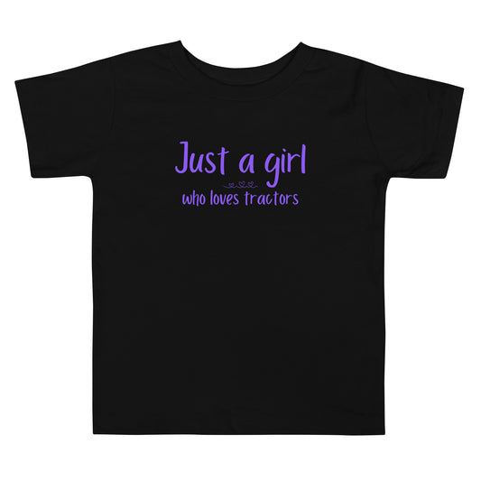 Just a Girl Who Loves Tractors Toddler Short Sleeve Tee