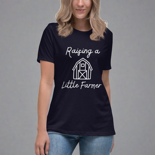 Raising a Little Farmer Women's Relaxed T-Shirt